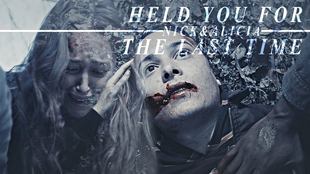 Nick&Alicia | Held You For the Last Time