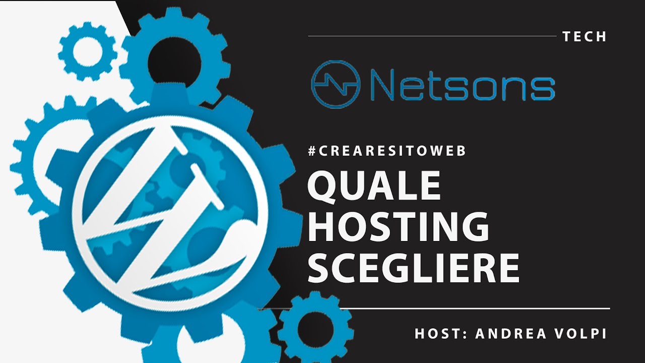 QUALE HOSTING scegliere per CREARE un SITO WEB