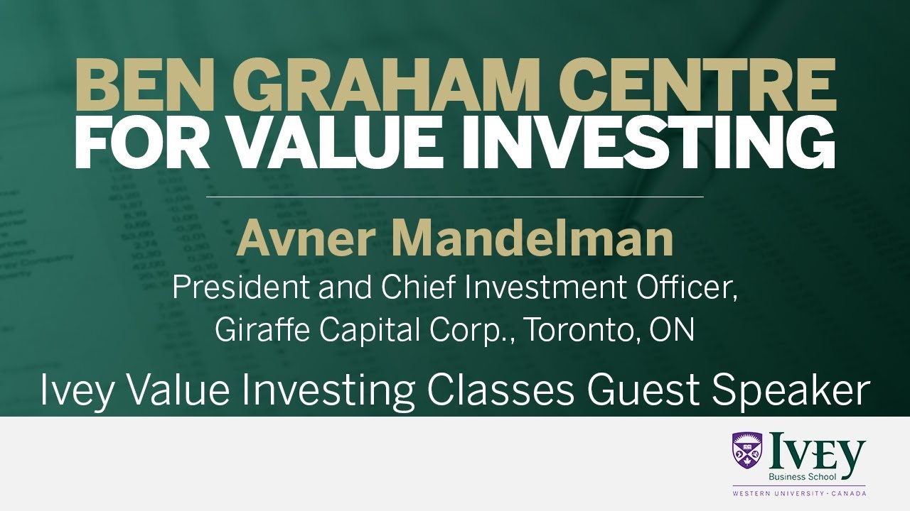 2007 Ivey Value Investing Classes Guest Speaker Q&A: Avner Mandelman
