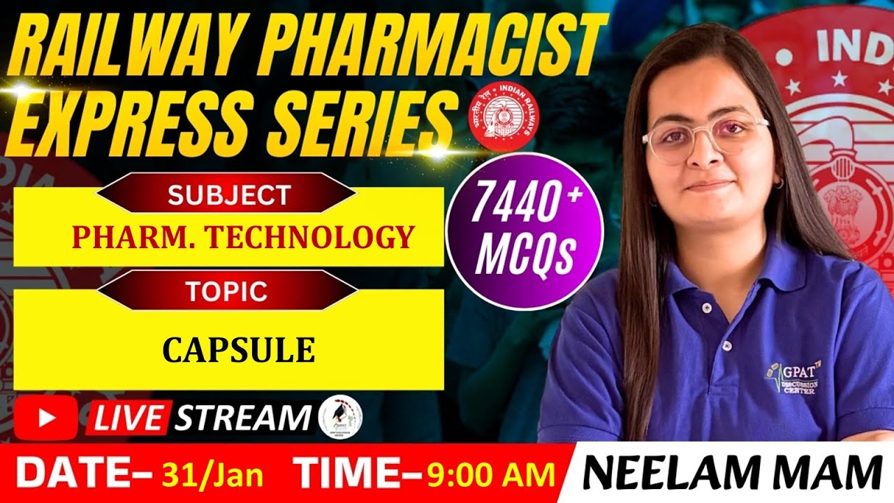RAILWAY PHARMACIST EXPRESS SERIES 7440+MCQs | CLASS-64 | Pharm. Technology: Capsule