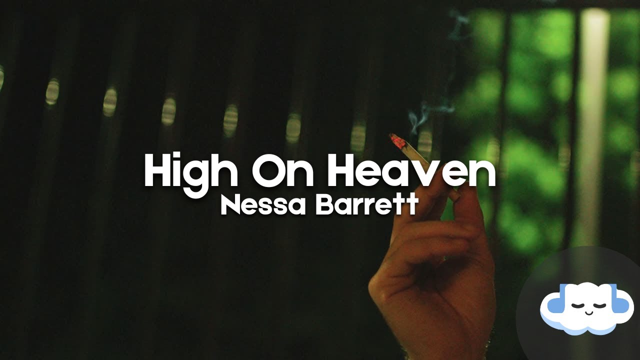 Nessa Barrett - High On Heaven (Clean - Lyrics)