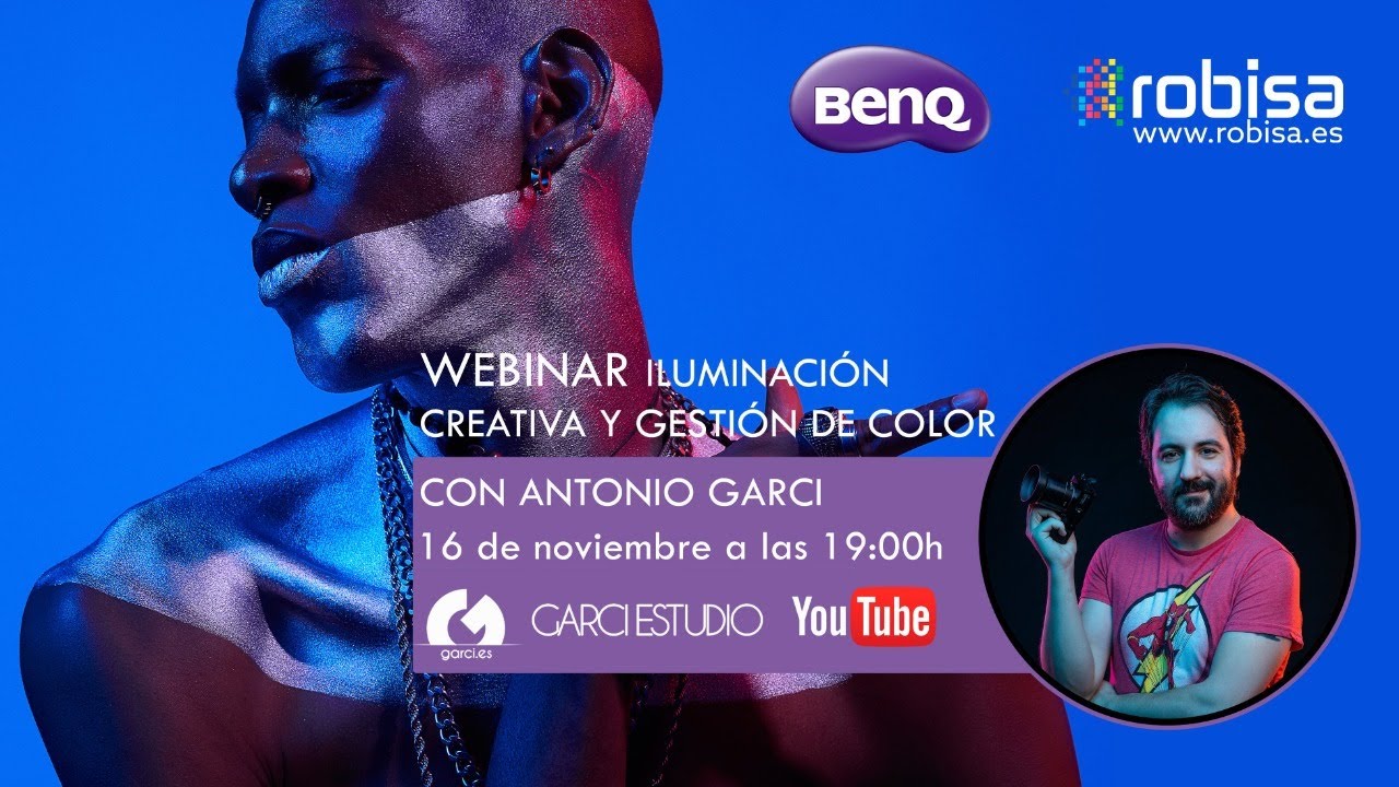 WEBINAR Iluminación creativa y gestión de color | Benq | ROBISA | Antonio Garci