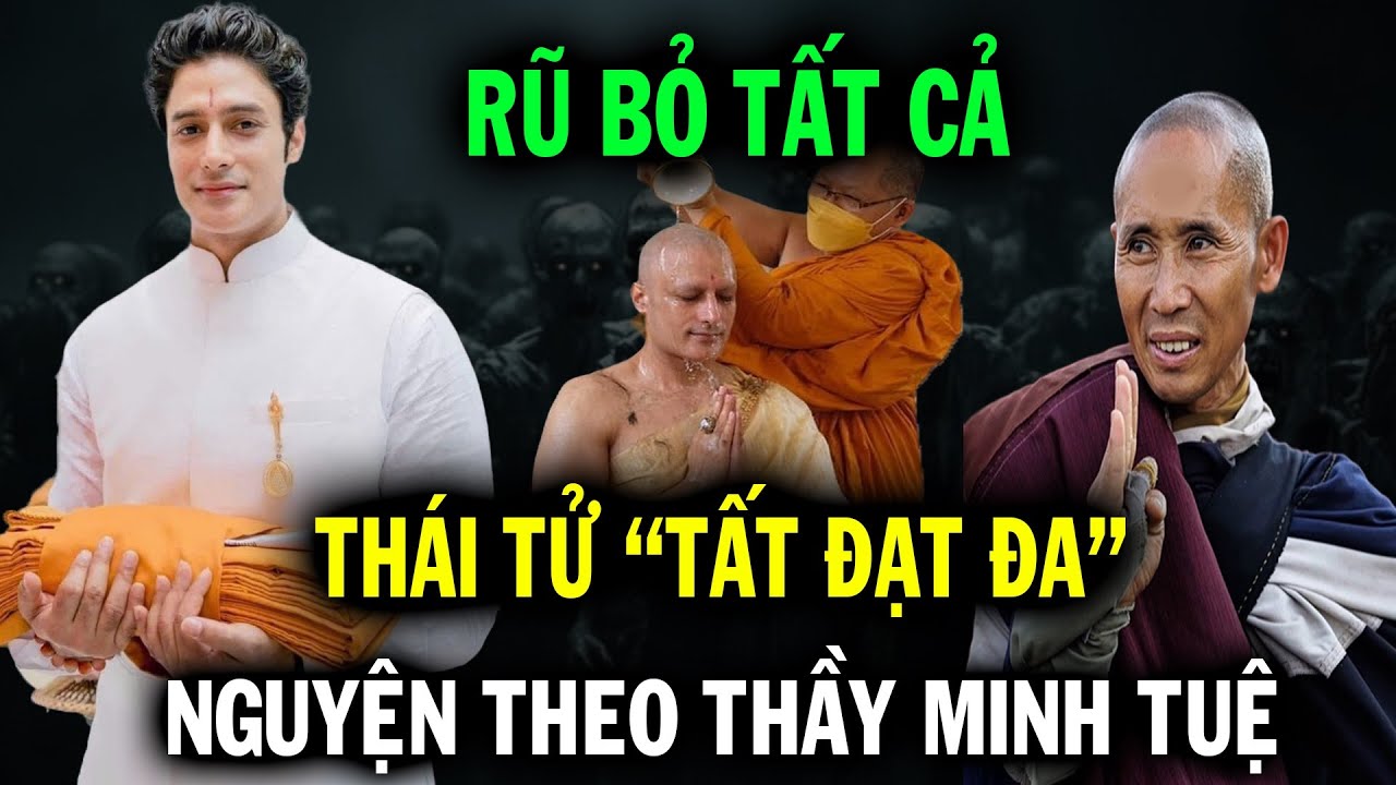 Diễn viên đóng vai Đức Phật rũ bỏ tất cả để đi theo chân Thầy Minh Tuệ