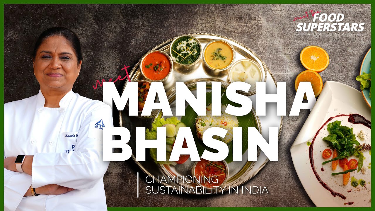 Episode 3: Manisha Bhasin | Meet The FoodSuperstars Season 1 | Culinary Culture