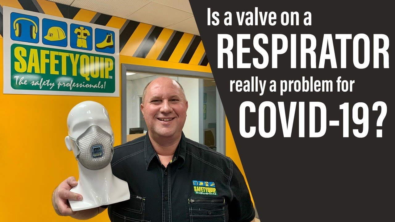 Respirator with a valve around COVID-19: Cool / Not Cool? SafetyQuip Answers