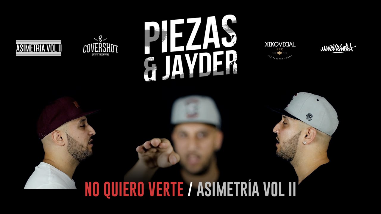 PIEZAS & JAYDER - NO QUIERO VERTE #ASIMETRÍA VOL II