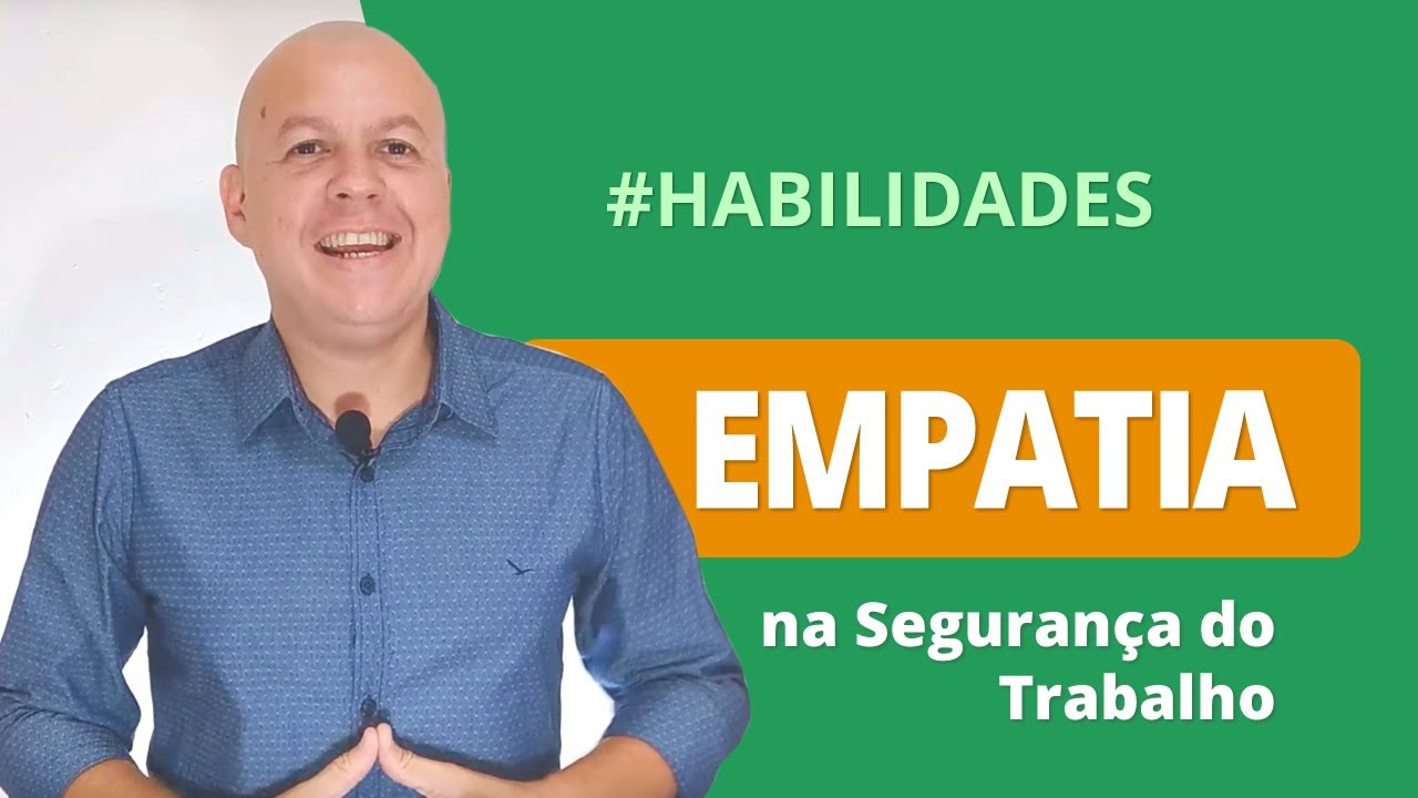 Empatia na Segurança do Trabalho