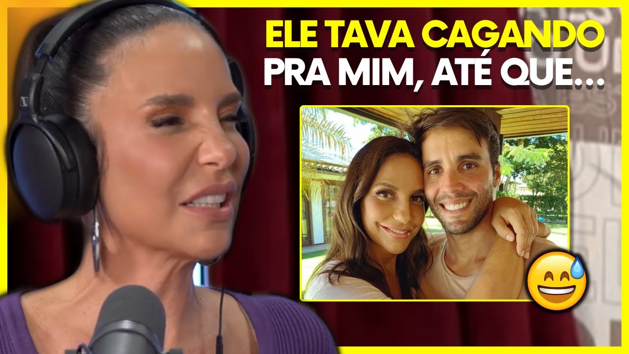 COMO IVETE SANGALO CONHECEU SEU MARIDO DANIEL?🥰 | PodcatsDelas Cortes