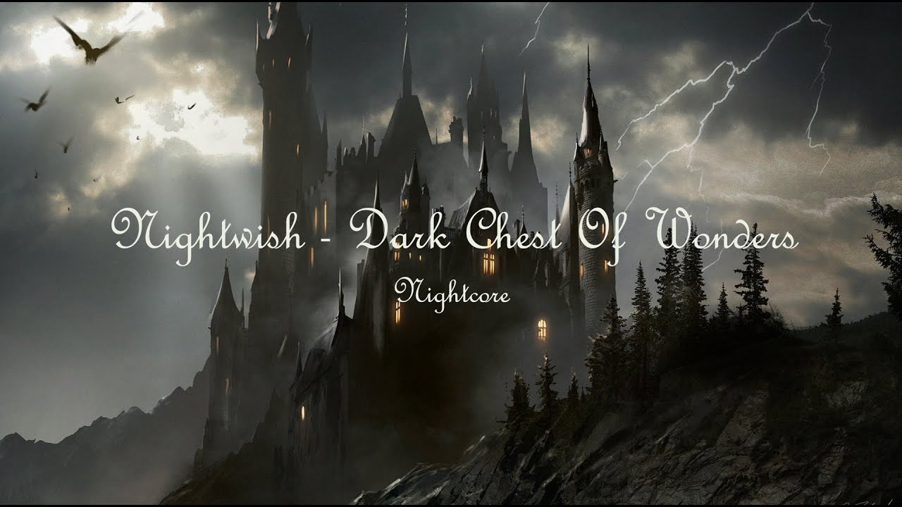 [-𝐌𝐞𝐭𝐚𝐥 𝐍𝐢𝐠𝐡𝐭𝐜𝐨𝐫𝐞-] Nightwish - Dark Chest Of Wonders