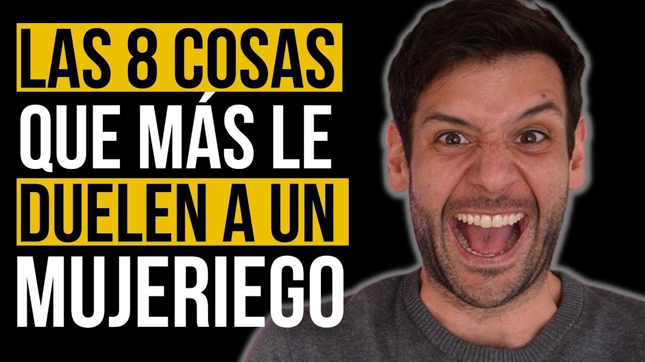las 8 cosas que más le duelen a un hombre mujeriego...