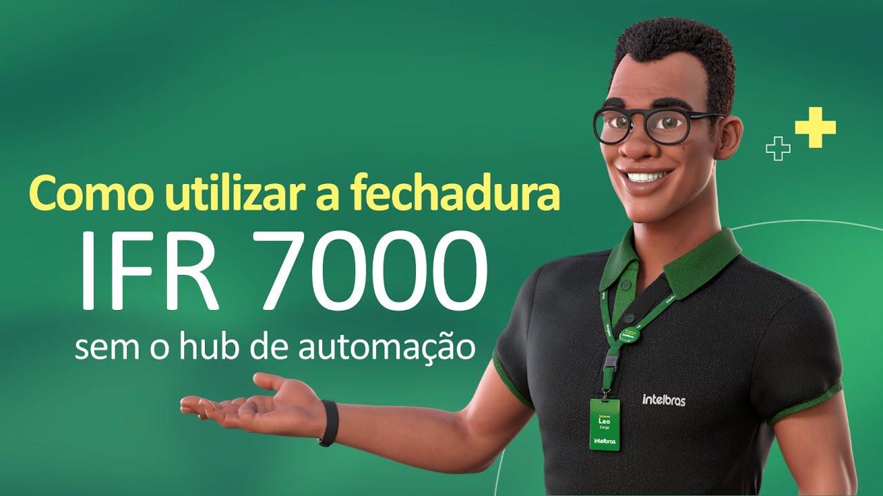Como utilizar a fechadura IFR 7000 sem o HUB de automação - i8135