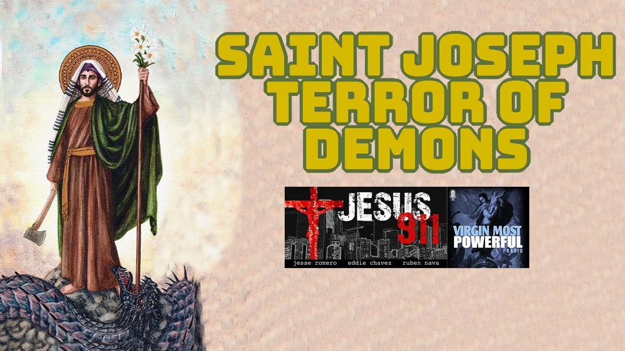 Why Demons Fear Saint Joseph | Jesse Romero & Eddie Chavez | Jesus 911