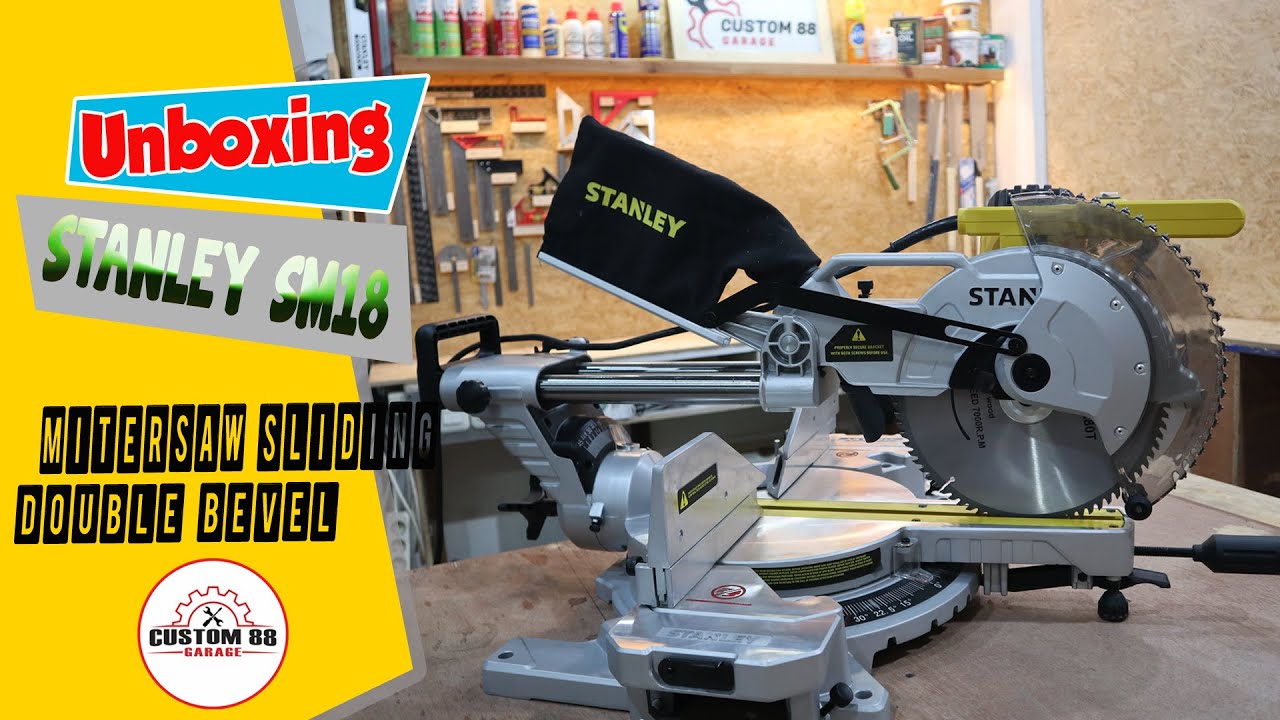 UNBOXING DAN REVIEW MITERSAW SLIDING STANLEY SM18 - DOUBLE BEVEL HARGANYA MURAH UNTUK WOODWORKER