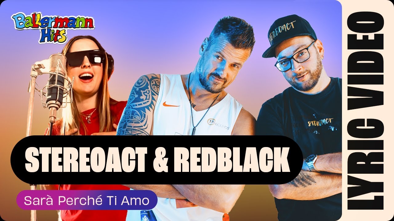 Stereoact & Redblack - Sarà Perché Ti Amo (Lyric Video)