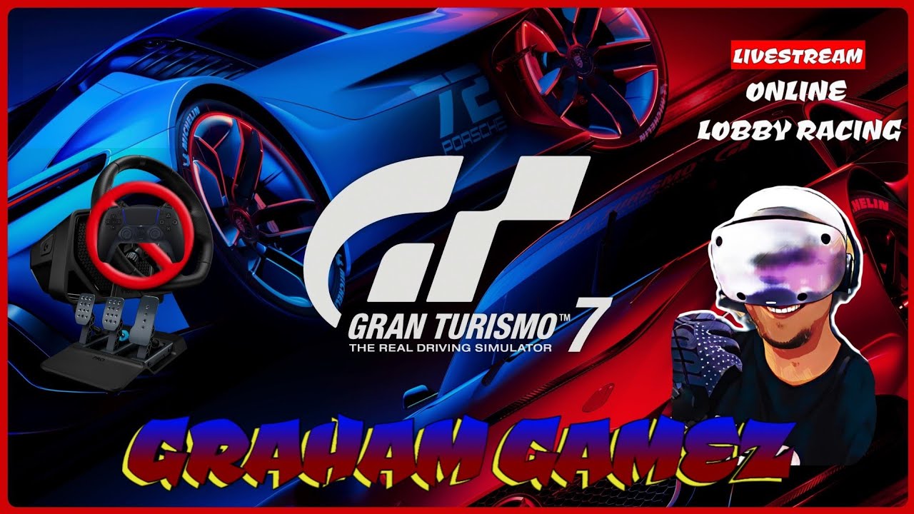 GT7 [PSVR2 PS5] ONLINE LOBBY RACES LIVESTREAM #grahamgamez
