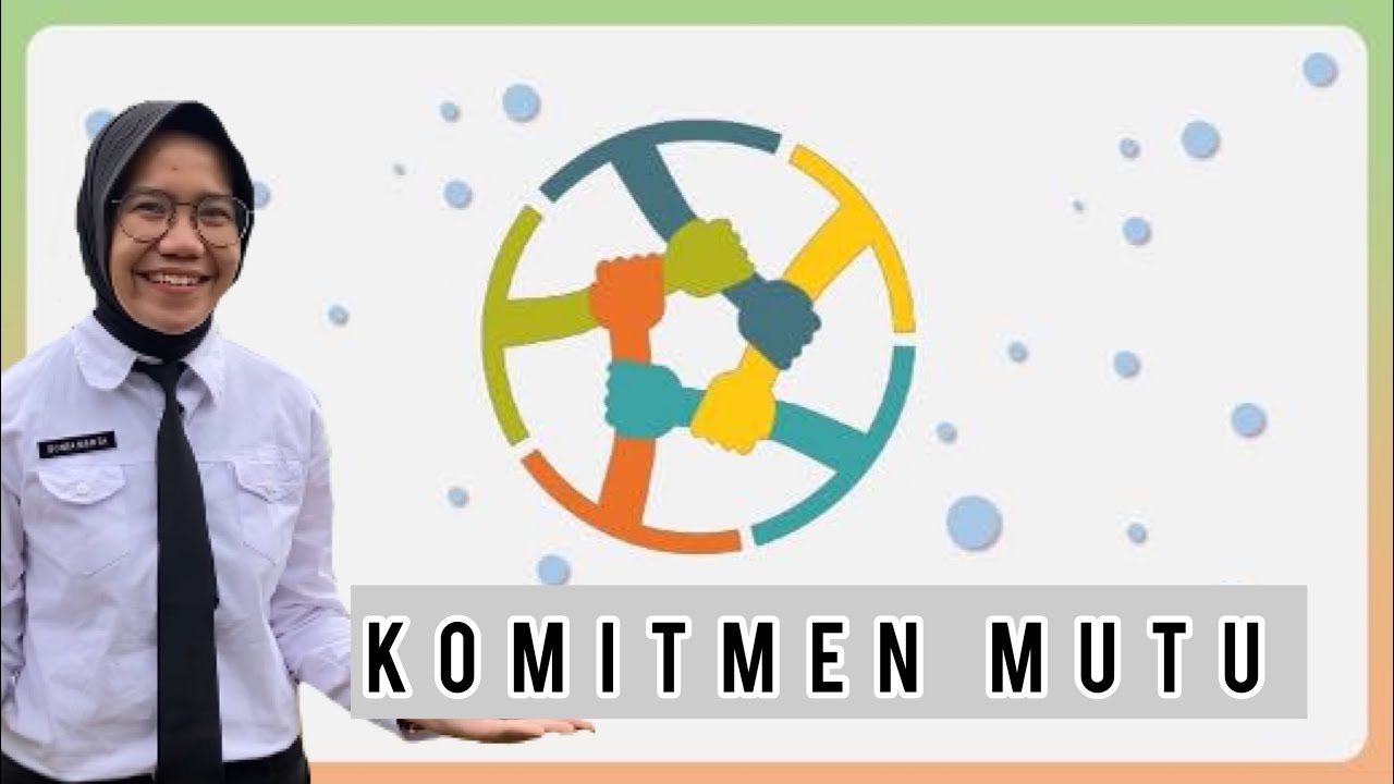 Resume KOMITMEN MUTU (By Sonia Marta)
