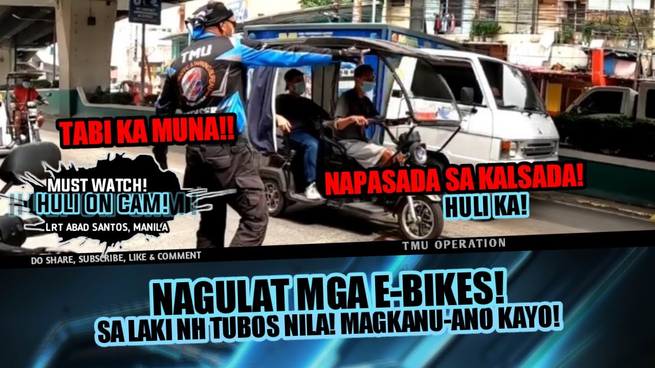 NAGULAT MGA E-BIKES! LAKI NG TUBOS NILA! MAGKANU-ANO KAYO!  |  TMU OPERATION