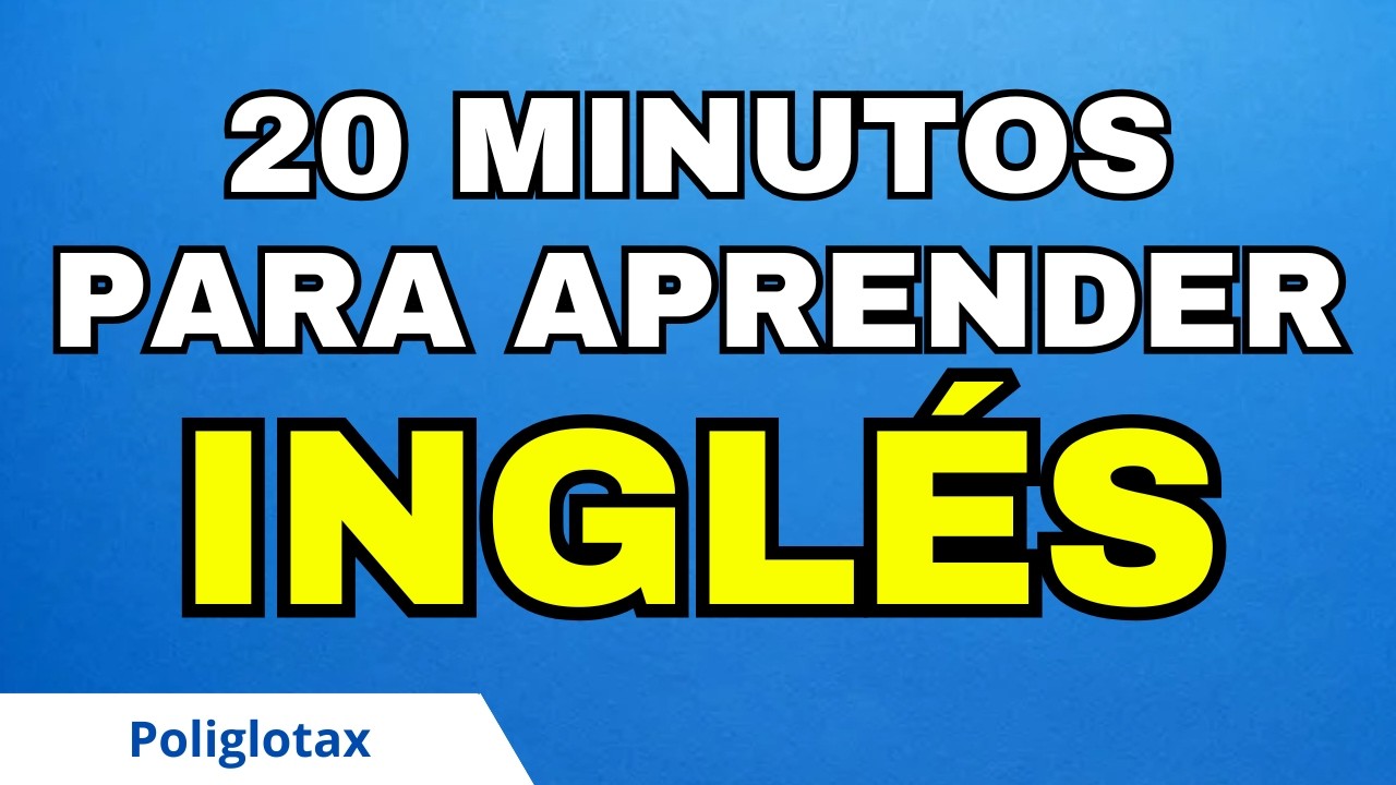 🚀 Domina el INGLÉS BÁSICO en solo 20 MINUTOS al DÍA