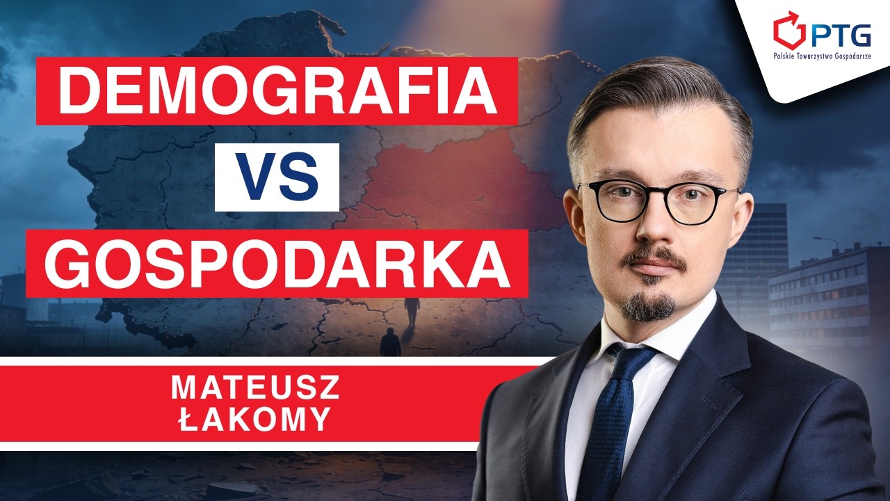 MATEUSZ ŁAKOMY | Brak dzieci, brak pracownik&oacute;w, brak konsument&oacute;w &ndash; Jak demografia uderza w firmy?