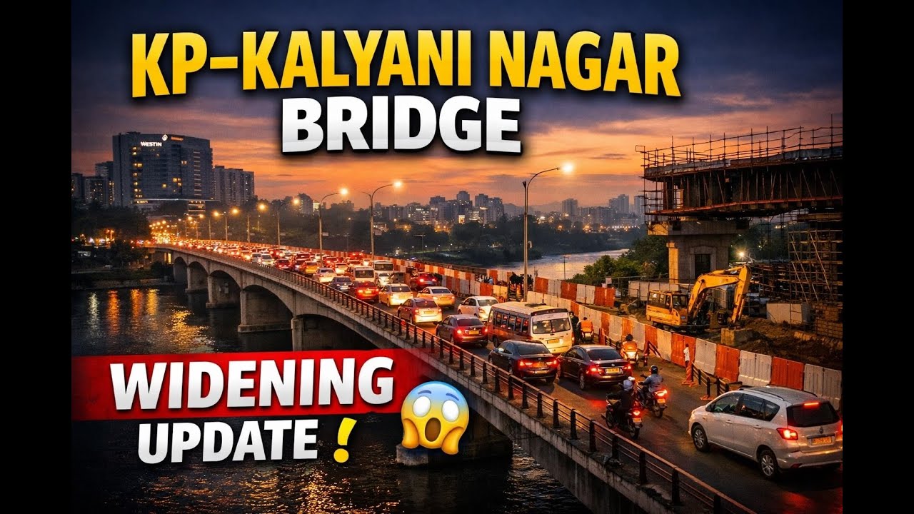 BIG UPDATE 🚧 KP&ndash;Kalyani Nagar Bridge Is Expanding | Ground Reality Near Westin