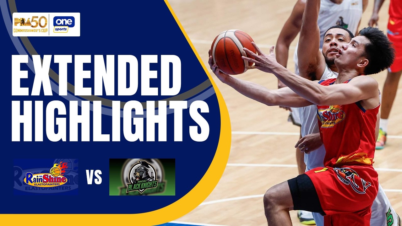 RAIN OR SHINE vs MACAU | EXTENDED HIGHLIGHTS | PBA SEASON 50 COMMISSIONER’S CUP