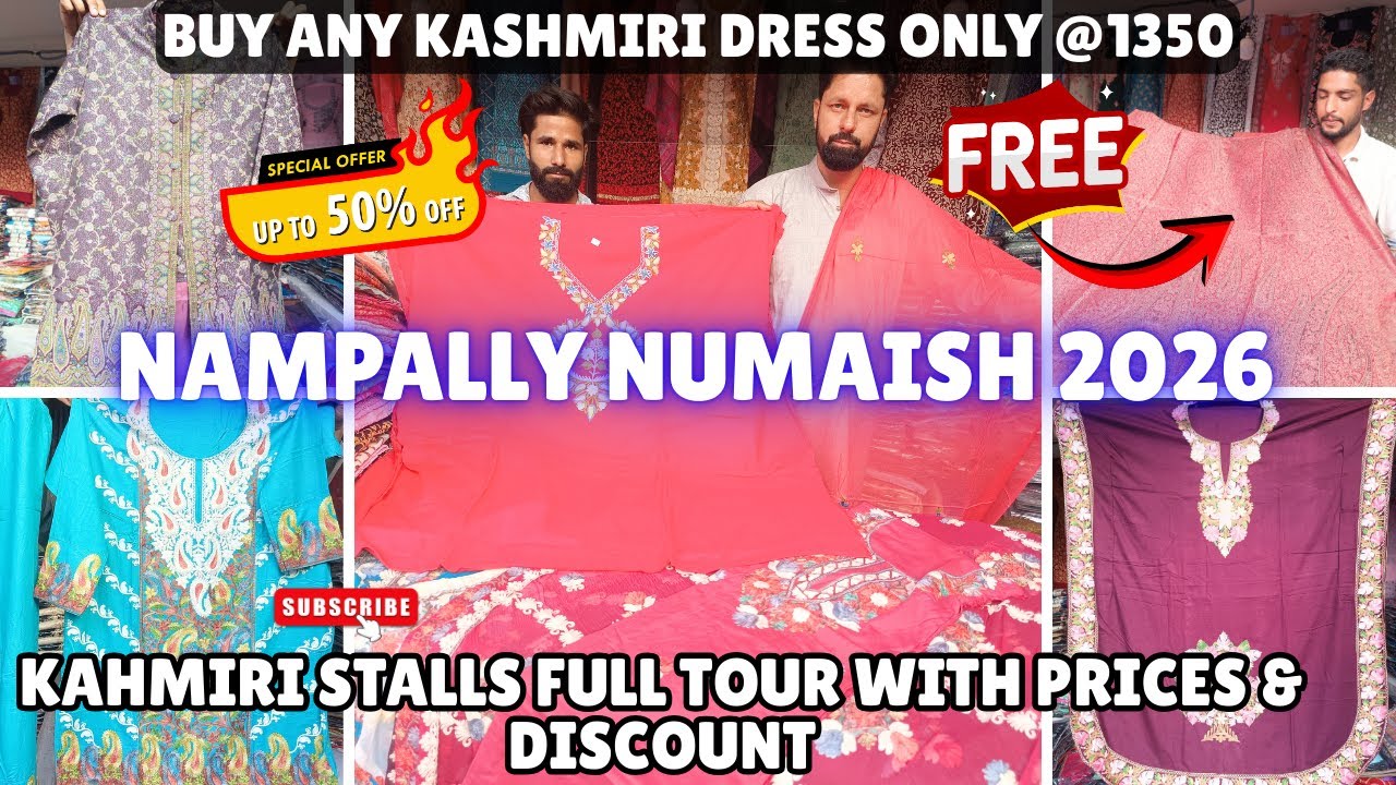 BUY ANY KASHMIRI DRESS @ ₹1350 😱 | FREE GIFT 🎁 + 50% OFF | NAMPALLY NUMAISH 2026#numaish #exhibition