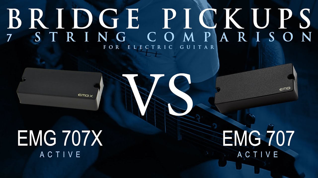 EMG 707X vs 707 - 7 String Bridge Guitar Pickup Comparison Tone Demo