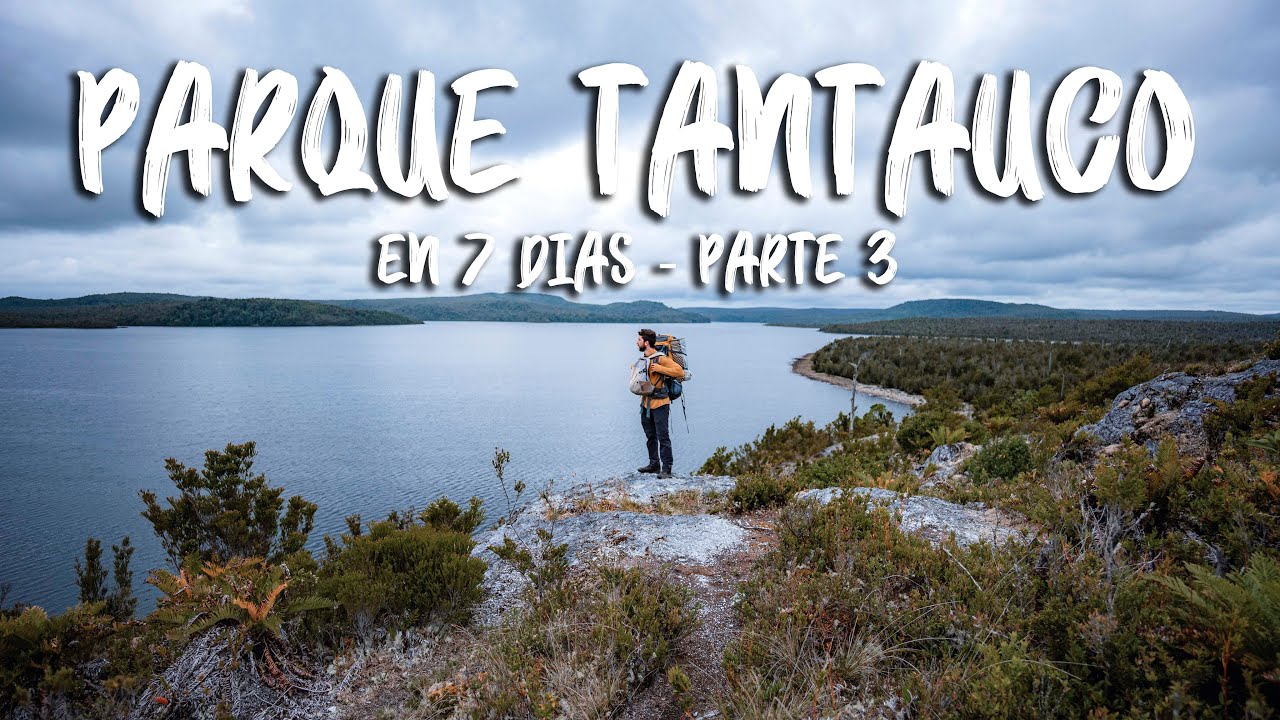 Caminamos 100km en 7 días - Parque Tantauco - Chiloé Parte 3