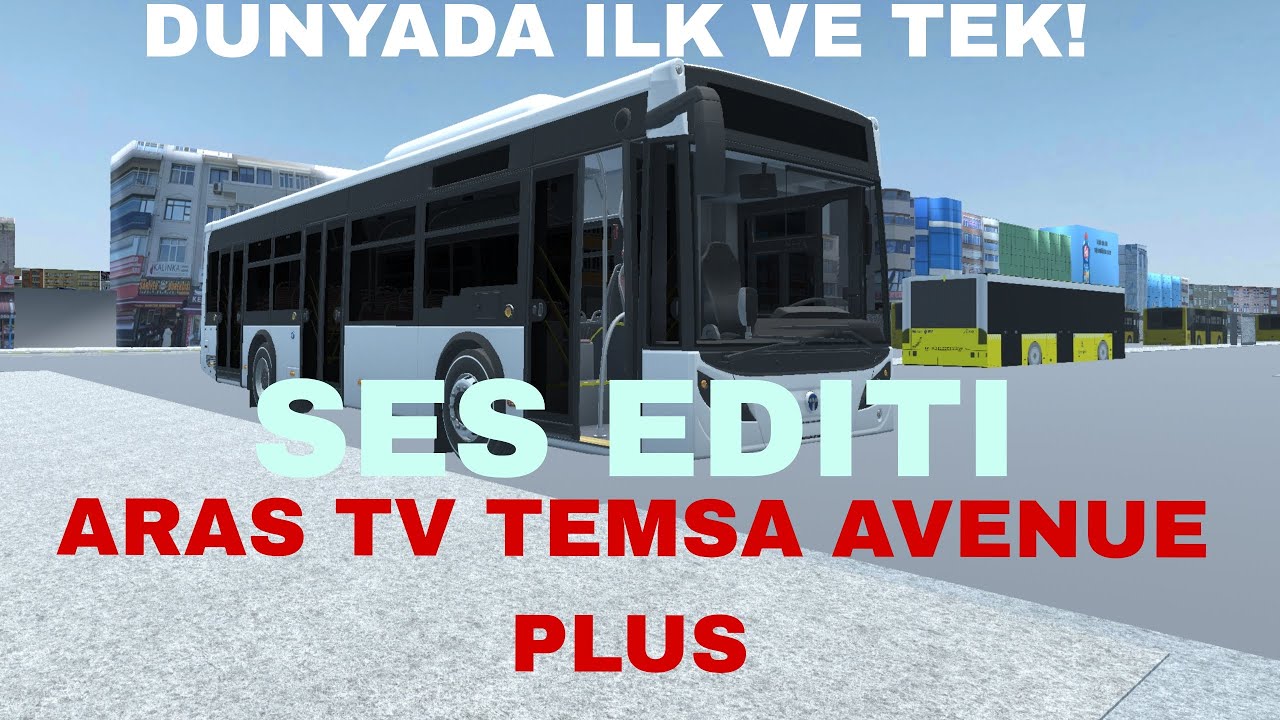 PBSC | temsa avenue plus ile yapitiğim edit.