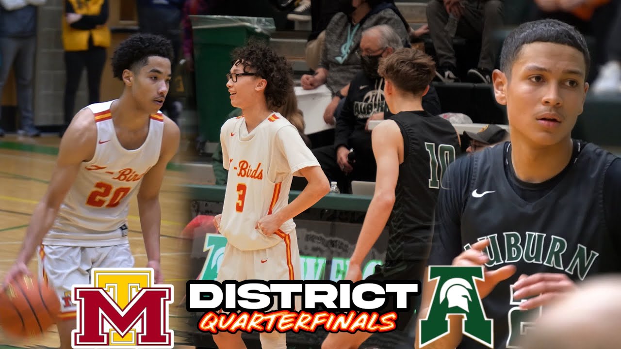 Playoffs: Mt Tahoma vs Auburn HS Boys Basketball. Ranked #21 In The Country (2/17/2022)