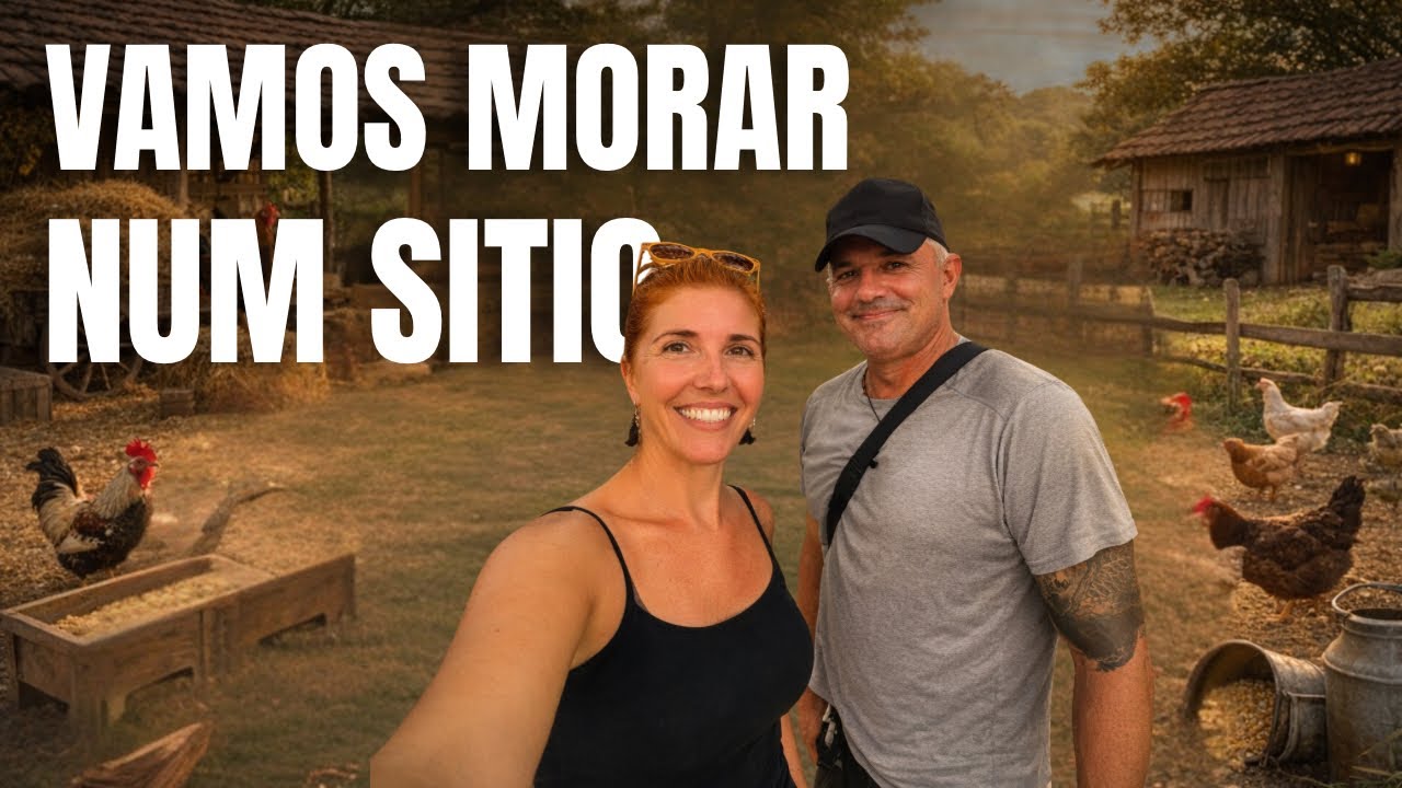 MUDANÇA DE PLANOS! VAMOS MORAR NUM SÍTIO! T: 03 EP#007 
