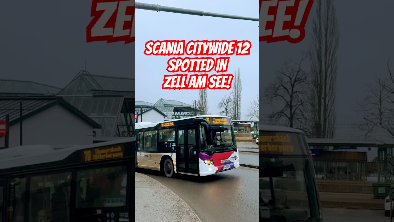 OMG! A Scania Citywide 12 spotted in Zell am See! 🚍🇦🇹