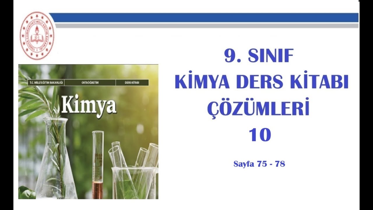 9. SINIF KİMYA DERS KİTABI ÇÖZÜMLERİ 2024 - 2025 75 - 78