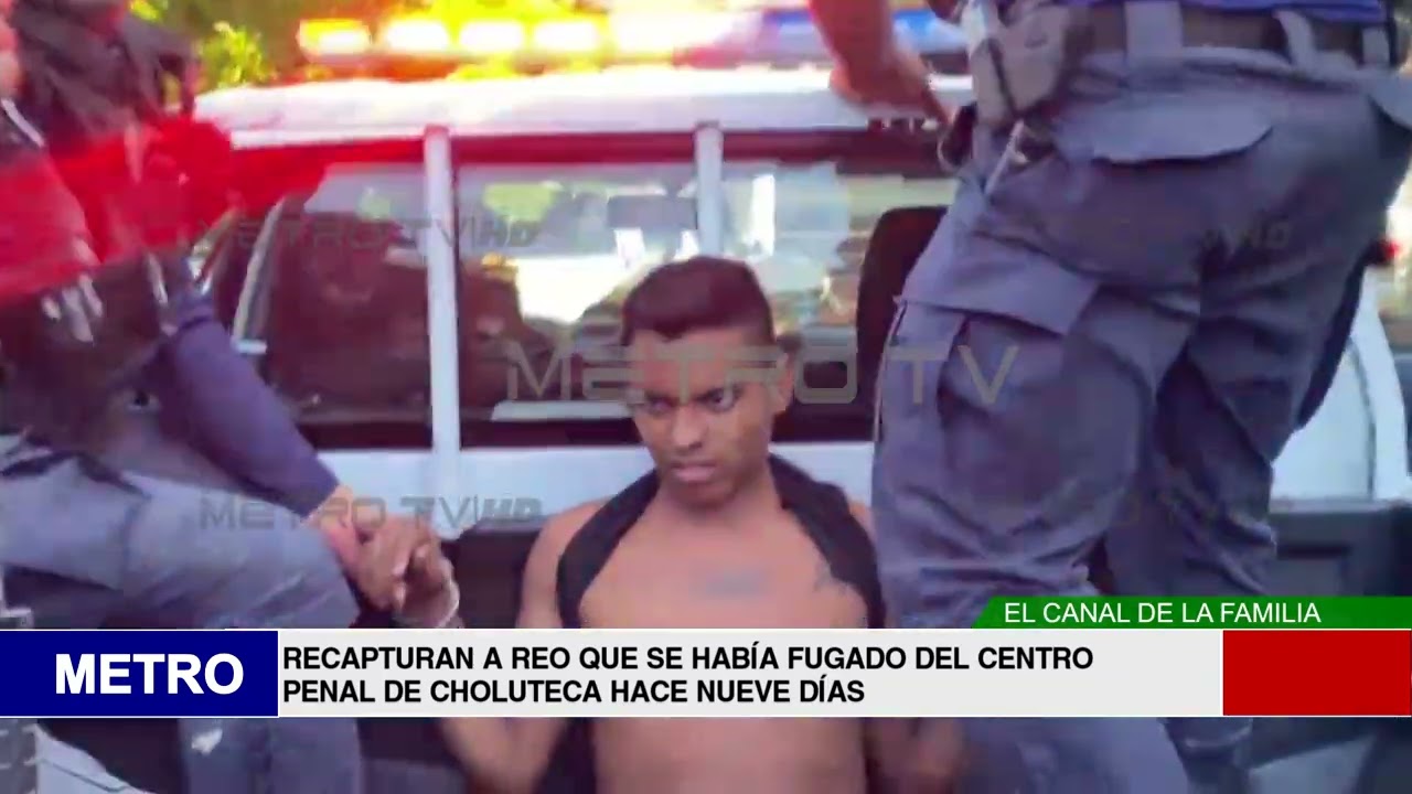 RECAPTURAN A REO QUE SE HABÍA FUGADO DEL CENTRO PENAL DE CHOLUTECA HACE NUEVE DÍAS