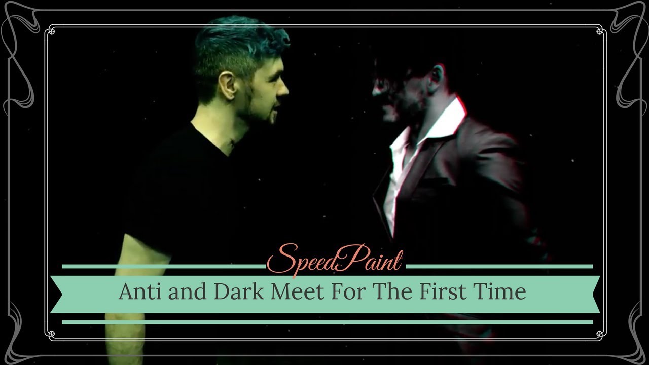 Anti And Dark Meet For The First Time – Speedpaint