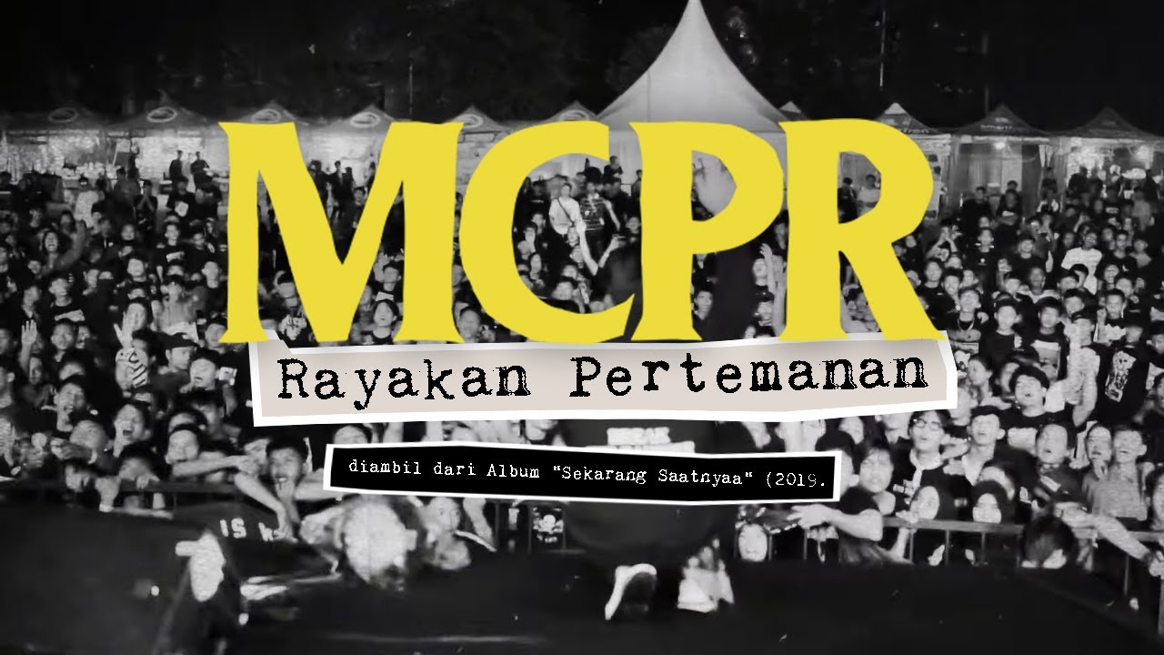 MCPR - Rayakan Pertemanan (Album Stream Visualizer)