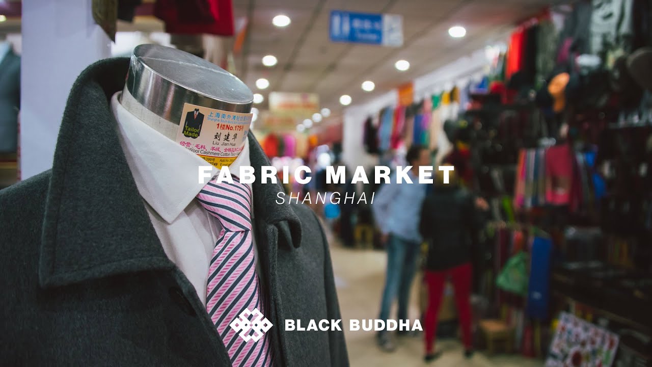 Fabric Market | Black Buddha (Shanghai)