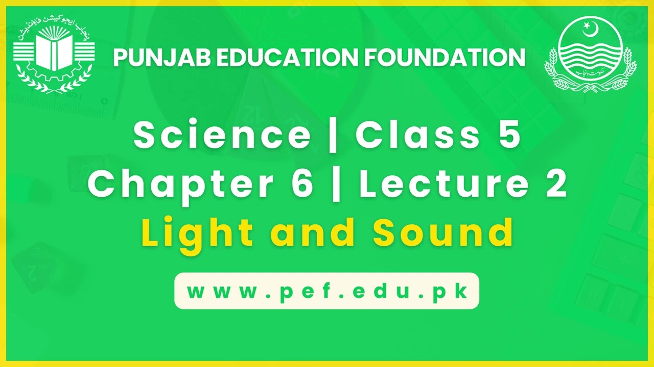 Science | Class 5 | Chapter 6 | Lecture 2 | Light and Sound