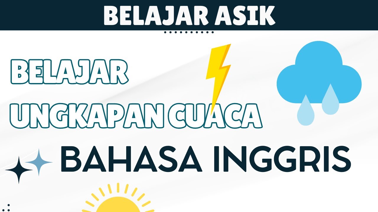 Latihan kalimat bahasa inggris sehari hari mudah dan pelan tentang cuaca II Mudah Pelan II Eps. 28