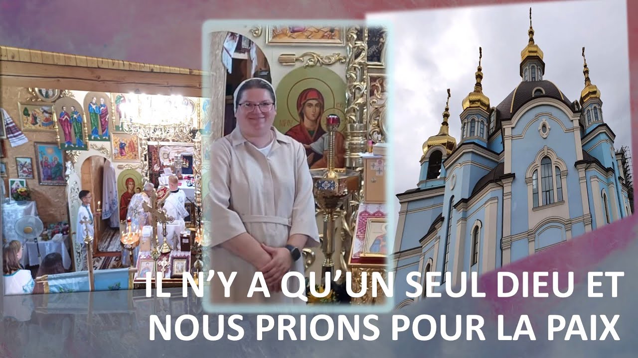Il n'y a qu'un seul Dieu et nous prions pour la paix FR