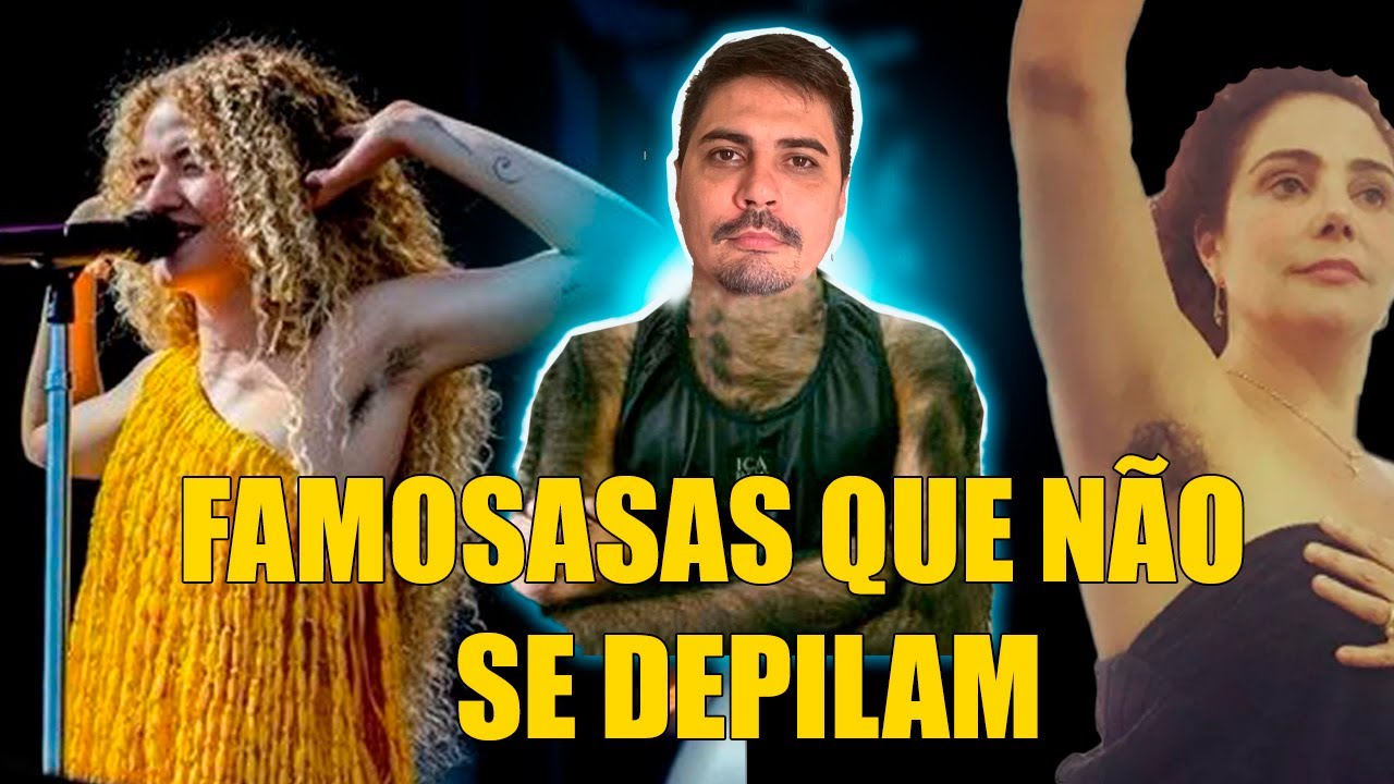 FAMOSAS QUE NÃO SE DEPILAM