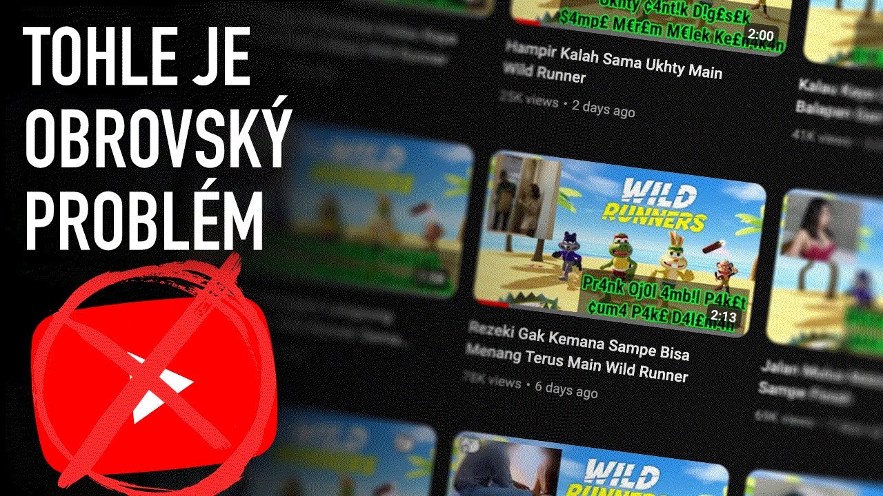 Na YouTube je obrovský problém..