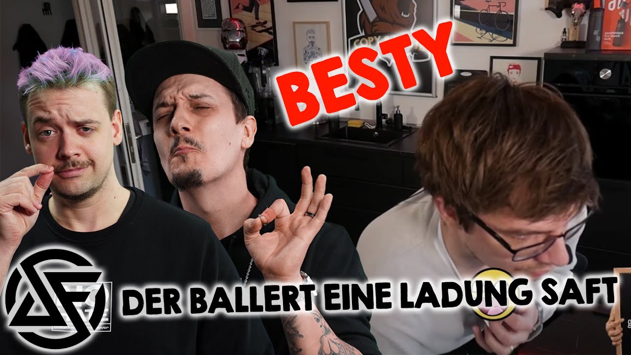 DER BALLERT EINE LADUNG SAFT! #Besty [KW20]