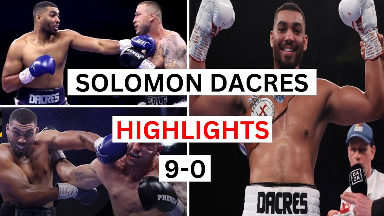 Solomon Dacres (9-0) Highlights & Knockouts