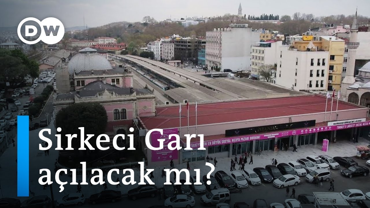 Sirkeci Garı ne zaman açılacak? - DW Türkçe