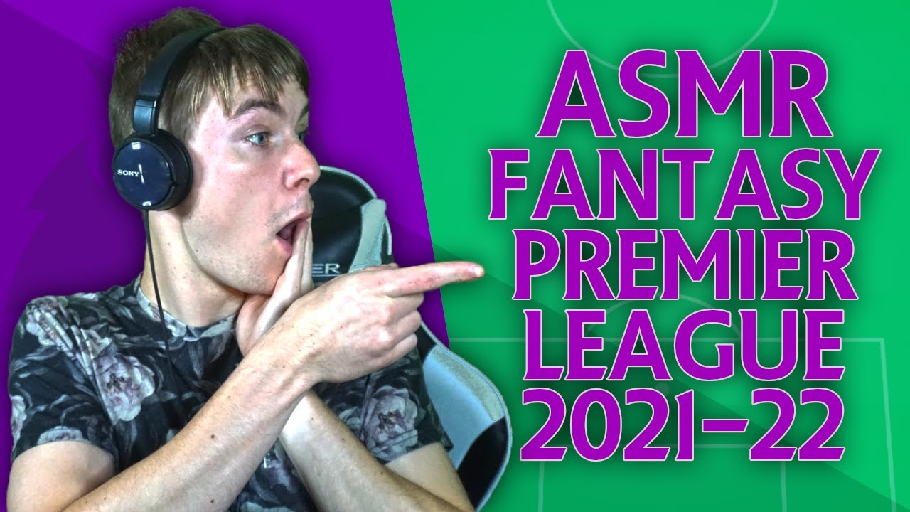 My FANTASTY TEAM 2021-22 (Whispered ASMR)