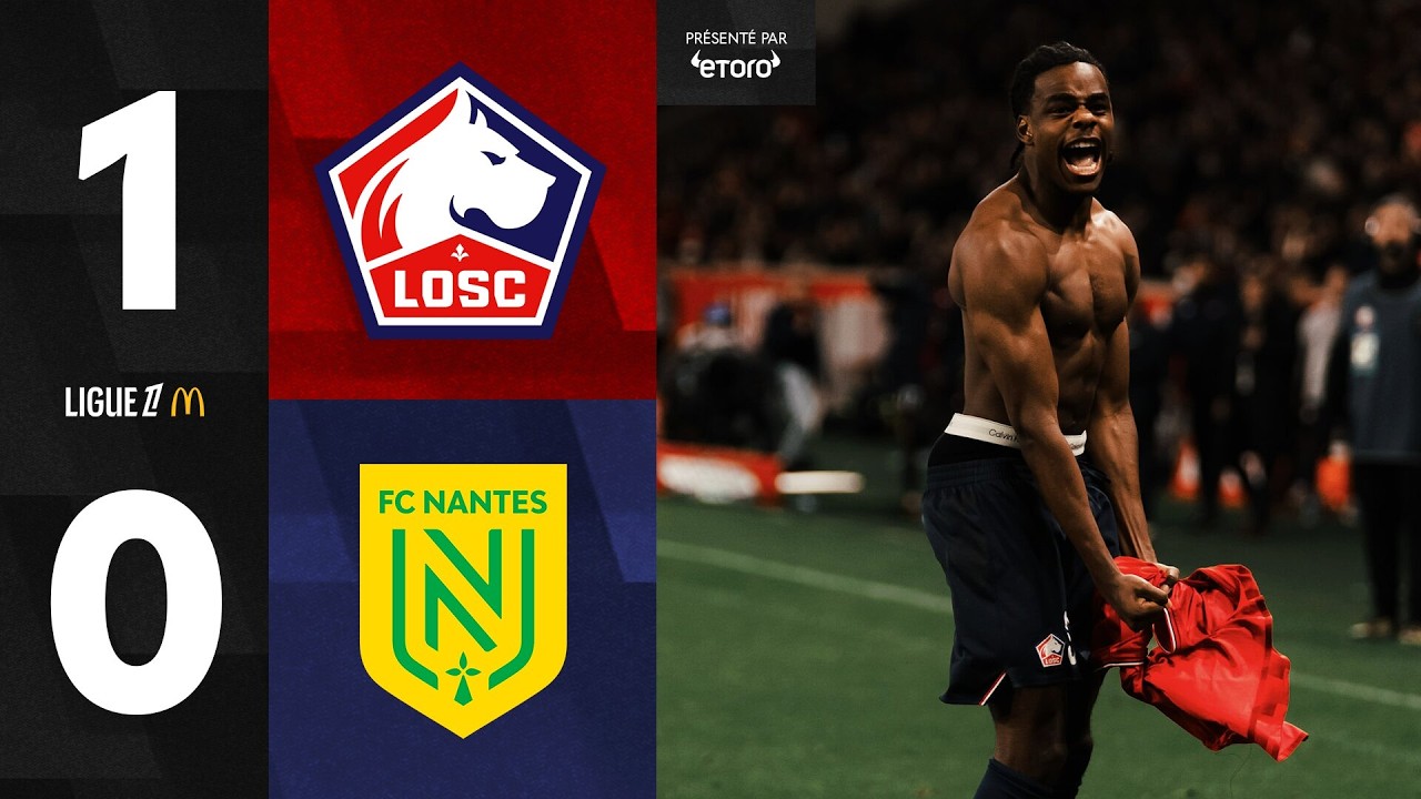 HIGHLIGHTS I Nathan Ngoy offre la victoire au LOSC face au FC Nantes 🤩💪