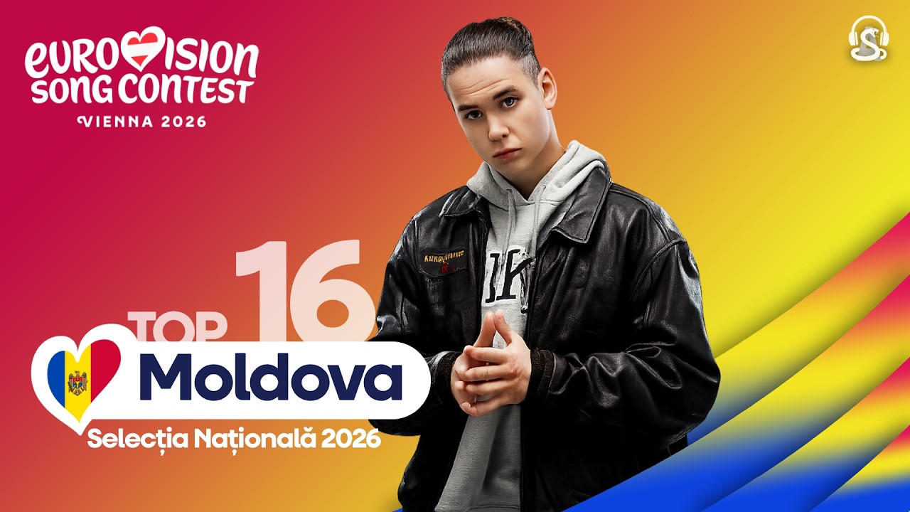 Eurovision 2026: 🇲🇩 Moldova | National Selection | Selecția Națională 2026 - Top 16
