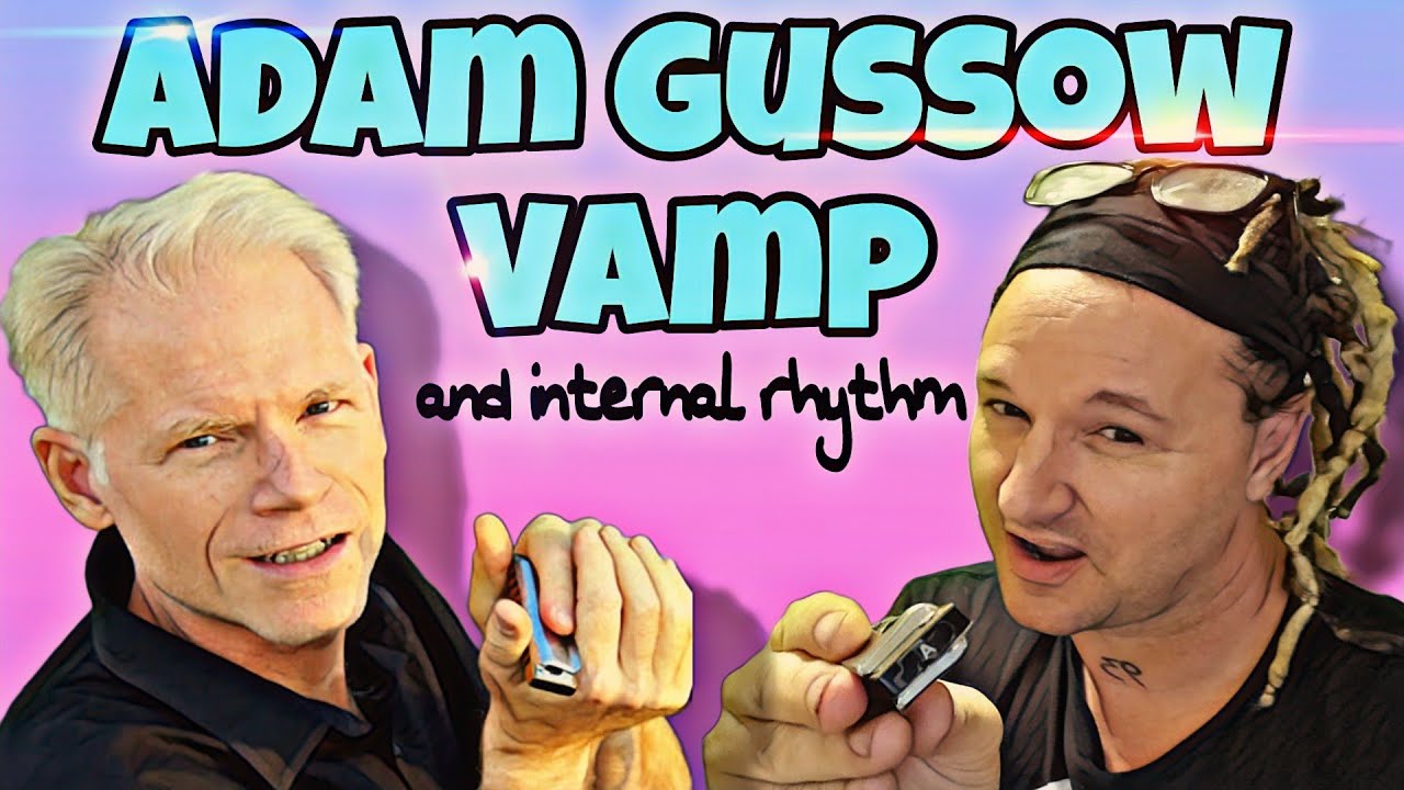 Adam Gussow Vamp, Internal Tempo & Neighborhood Walk