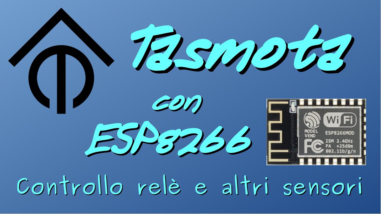 ESP8266 con Tasmota: controllo relè e altri sensori